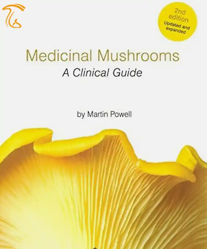 کتاب Medicinal Mushrooms اثر مارتین پاول