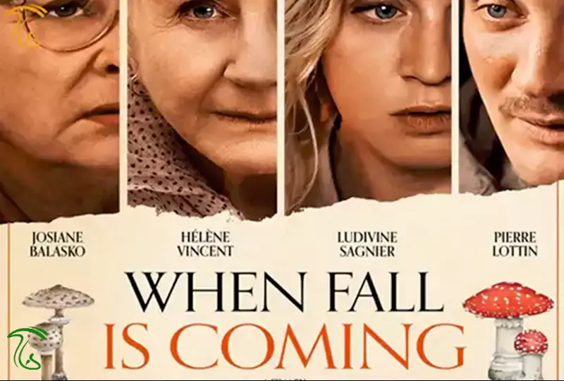 فیلم وقتی پاییز میآید؛ درام قارچهای سمی- پوستر فیلم سینمایی ماشروم «وقتی پاییز میآید»